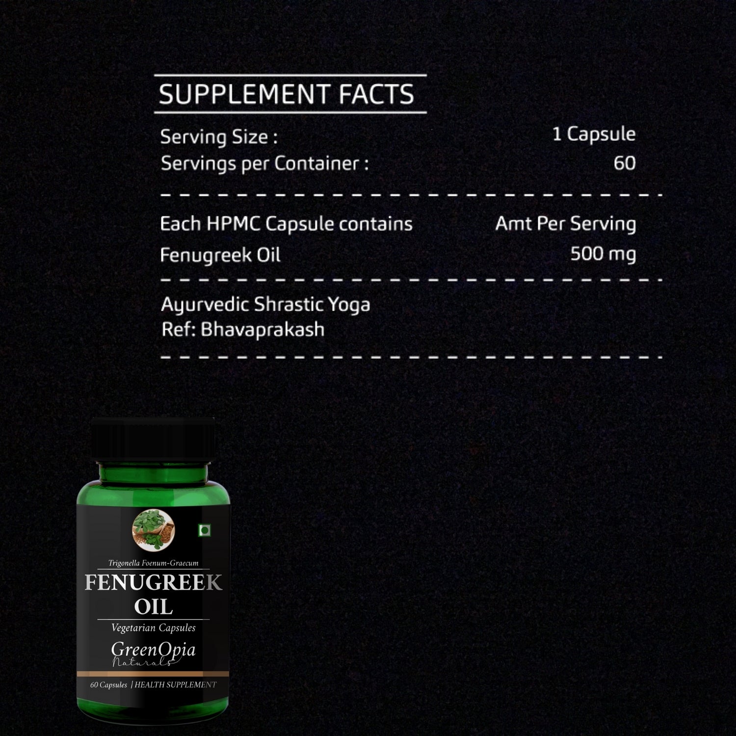 GreenOpia Fenugreek Oil 60 Liquid Filled Vegetarian Capsules