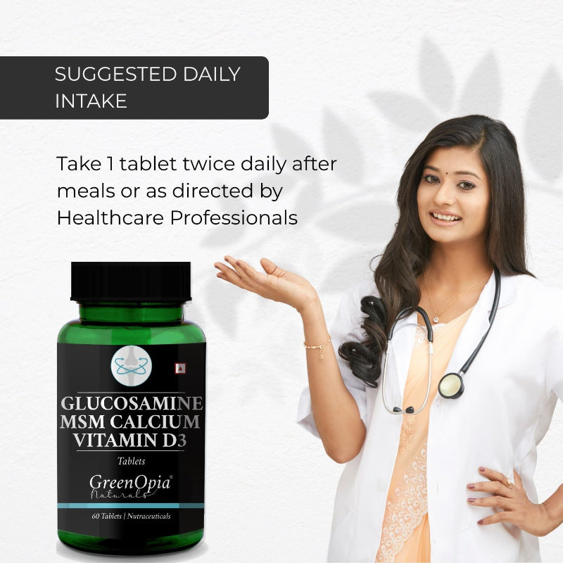 Suggested daily dosage for GreenOpia Glucosamine MSM Calcium Vitamin D3 tablets
